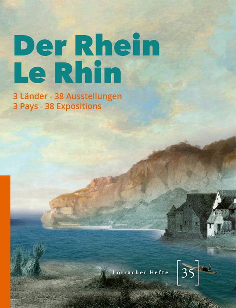 Der Rhein/Le Rhin Lörracher Hefte, Band 35, 2022 Hg.: Markus Moehring und Lenita Claassen 176 Seiten, 15 € Nünnerich-Asmus Verlag,Oppenheim 2022 ISBN 978-3-96176-186-9